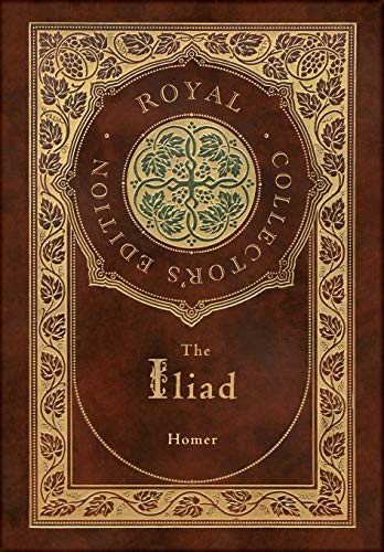 The Iliad (Royal Collector's Edition) (Case Laminate Hardcover with Jacket) von Engage Books